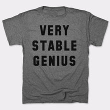 Load image into Gallery viewer, Very Stable Genius T-Shirt (Mens)