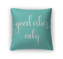 Load image into Gallery viewer, Throw Pillow, Positive Quote Good Vibes Only