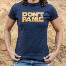 Load image into Gallery viewer, Don&#39;t Panic T-Shirt (Ladies)