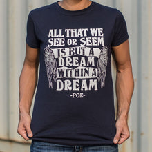 Cargar imagen en el visor de la galería, All That We See Or Seem Is But A Dream Within A Dream T-Shirt (Ladies)