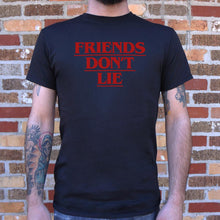 Load image into Gallery viewer, Friends Don&#39;t Lie T-Shirt (Mens)