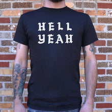 Load image into Gallery viewer, Hell Yeah T-Shirt (Mens)