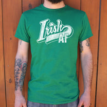 Load image into Gallery viewer, Irish AF T-Shirt (Mens)