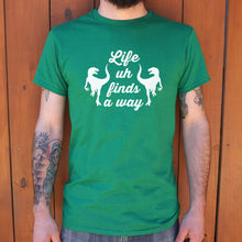 Load image into Gallery viewer, Life Uh Finds A Way T-Shirt (Mens)
