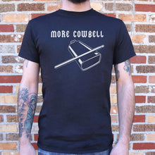 Load image into Gallery viewer, More Cowbell T-Shirt (Mens)