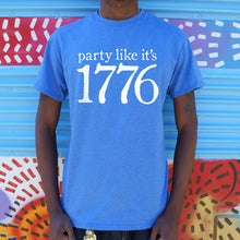 Load image into Gallery viewer, Party Like It&#39;s 1776 T-Shirt (Mens)