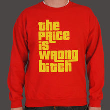 Load image into Gallery viewer, The Price Is Wrong Sweater (Mens)