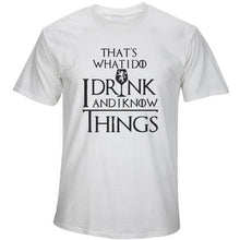 Load image into Gallery viewer, I drink and i know things printed men's t-shirt