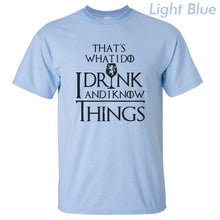 Load image into Gallery viewer, I drink and i know things printed men's t-shirt