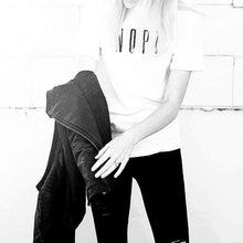Load image into Gallery viewer, NOPE Print O-Neck T-shirt