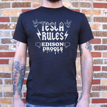 Load image into Gallery viewer, Tesla Rules Edison Drools T-Shirt (Mens)