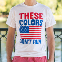 Load image into Gallery viewer, These Colors Don&#39;t Run T-Shirt (Mens)