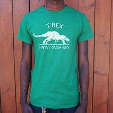 Load image into Gallery viewer, T.Rex Hates Push-Ups T-Shirt (Mens)