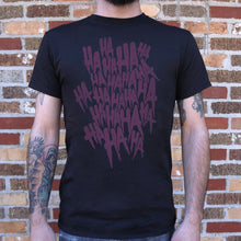 Load image into Gallery viewer, Why So Serious Ha Ha Ha T-Shirt (Mens)